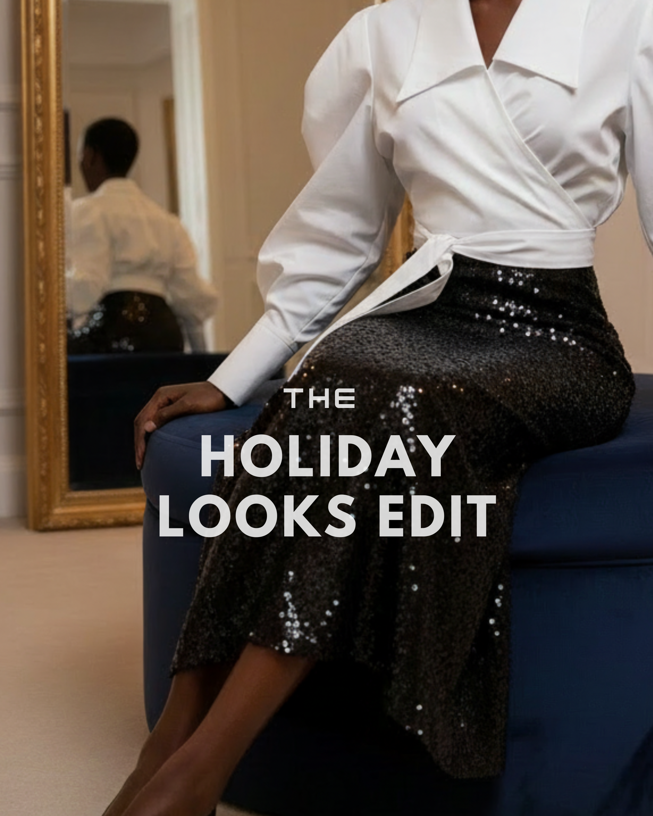 Holiday Looks